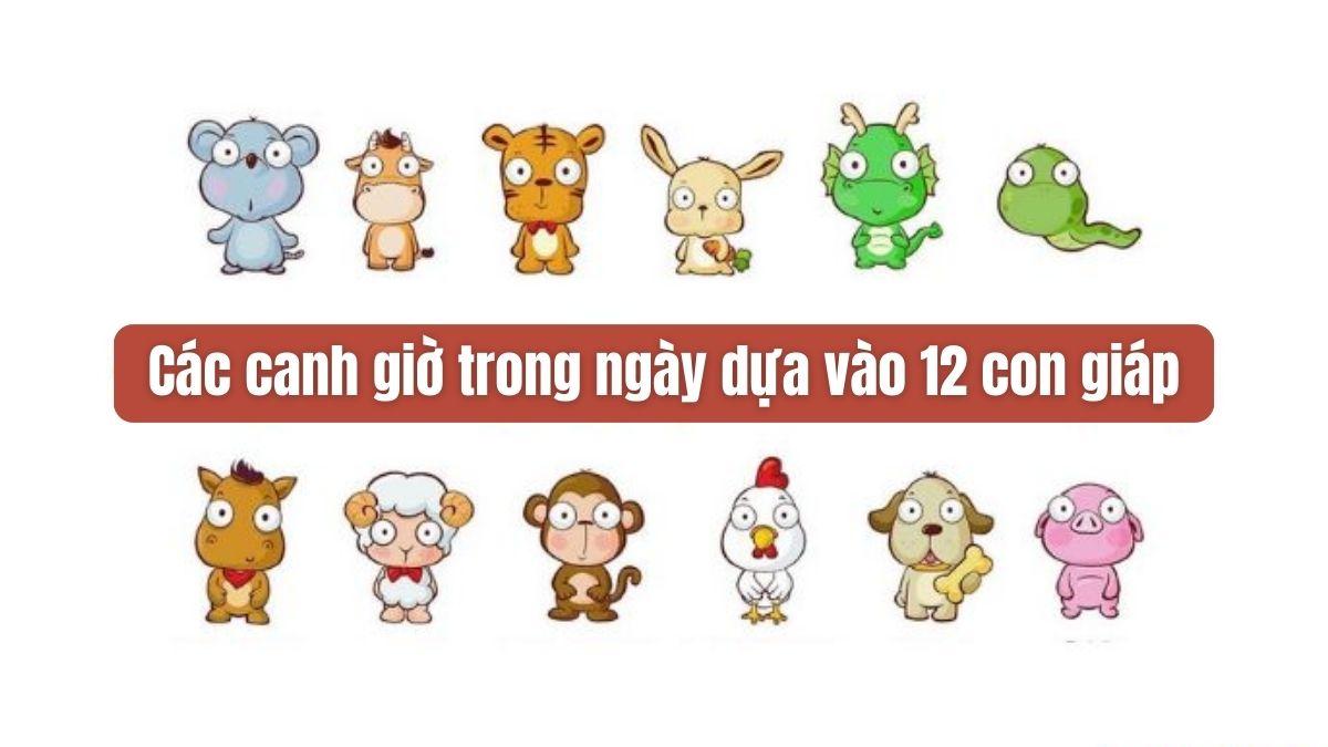 Cách tính các giờ trong ngày theo 12 con giáp đơn giản