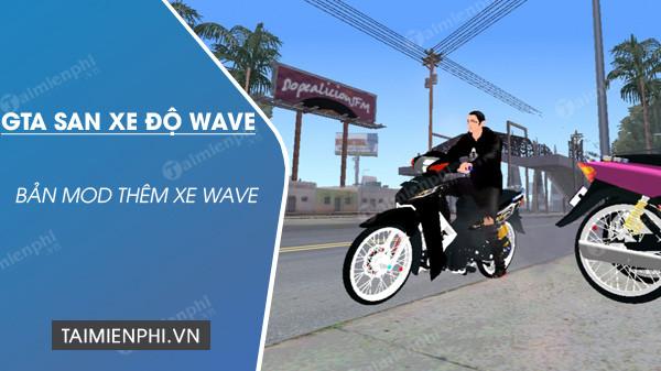 Bí Quyết Lái **Gta San Game Bốc Đầu Xe Máy Wave**
