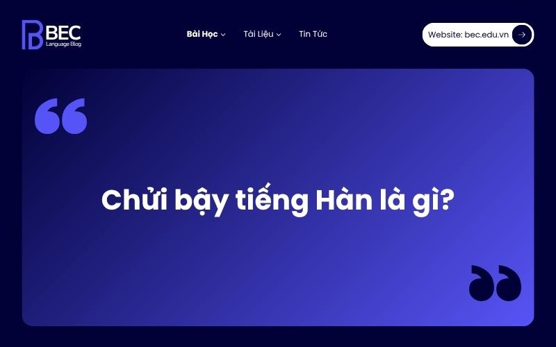 Những Câu Chửi Bậy Tiếng Hàn Thông Dụng Trong Đời Sống Và Phim Ảnh